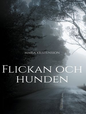 cover image of Flickan och hunden